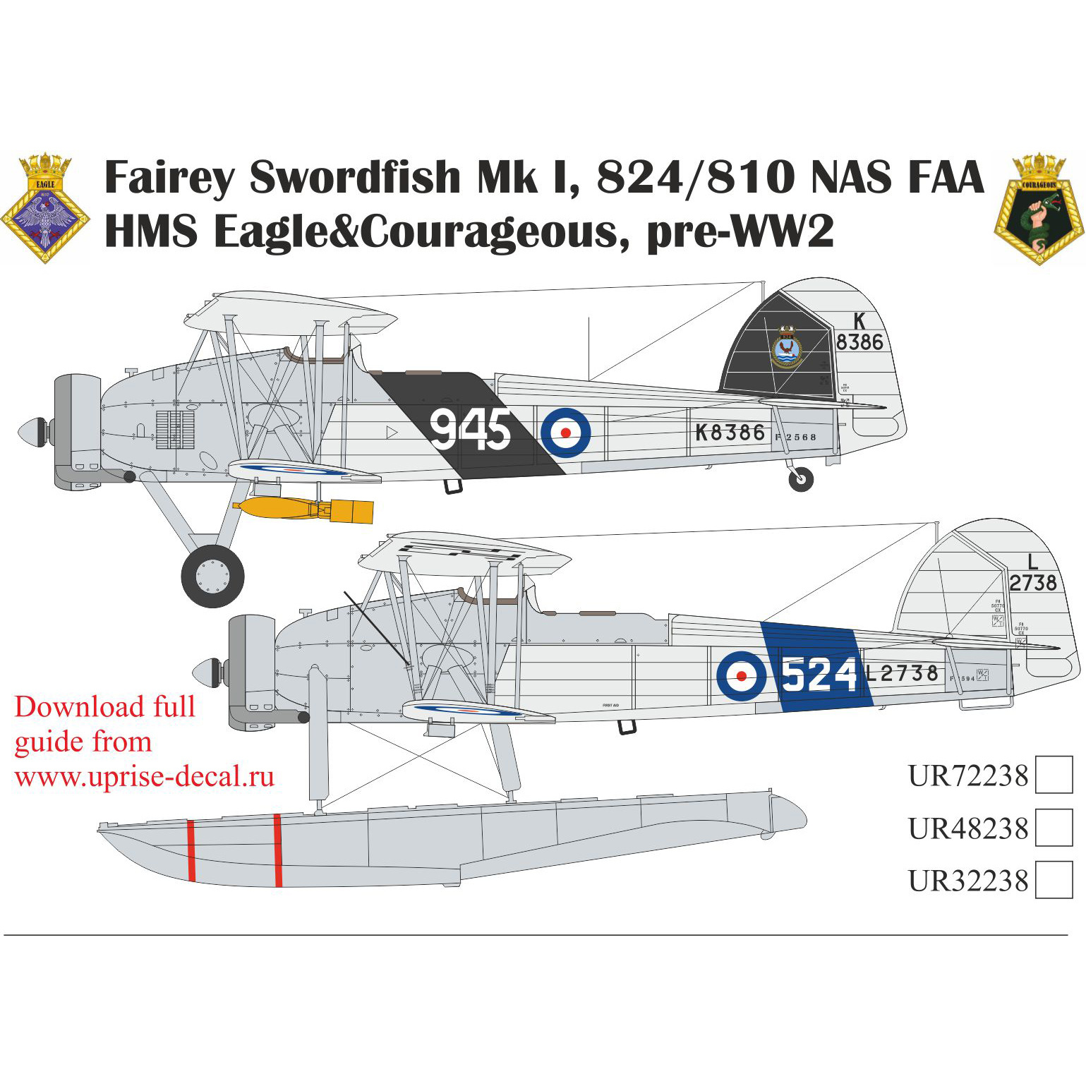 UR72238 Sunrise 1/72 Decals for Fairey Swordfish MK I, 824/810 FAA HMS Eagle & Courageous, pre WW2