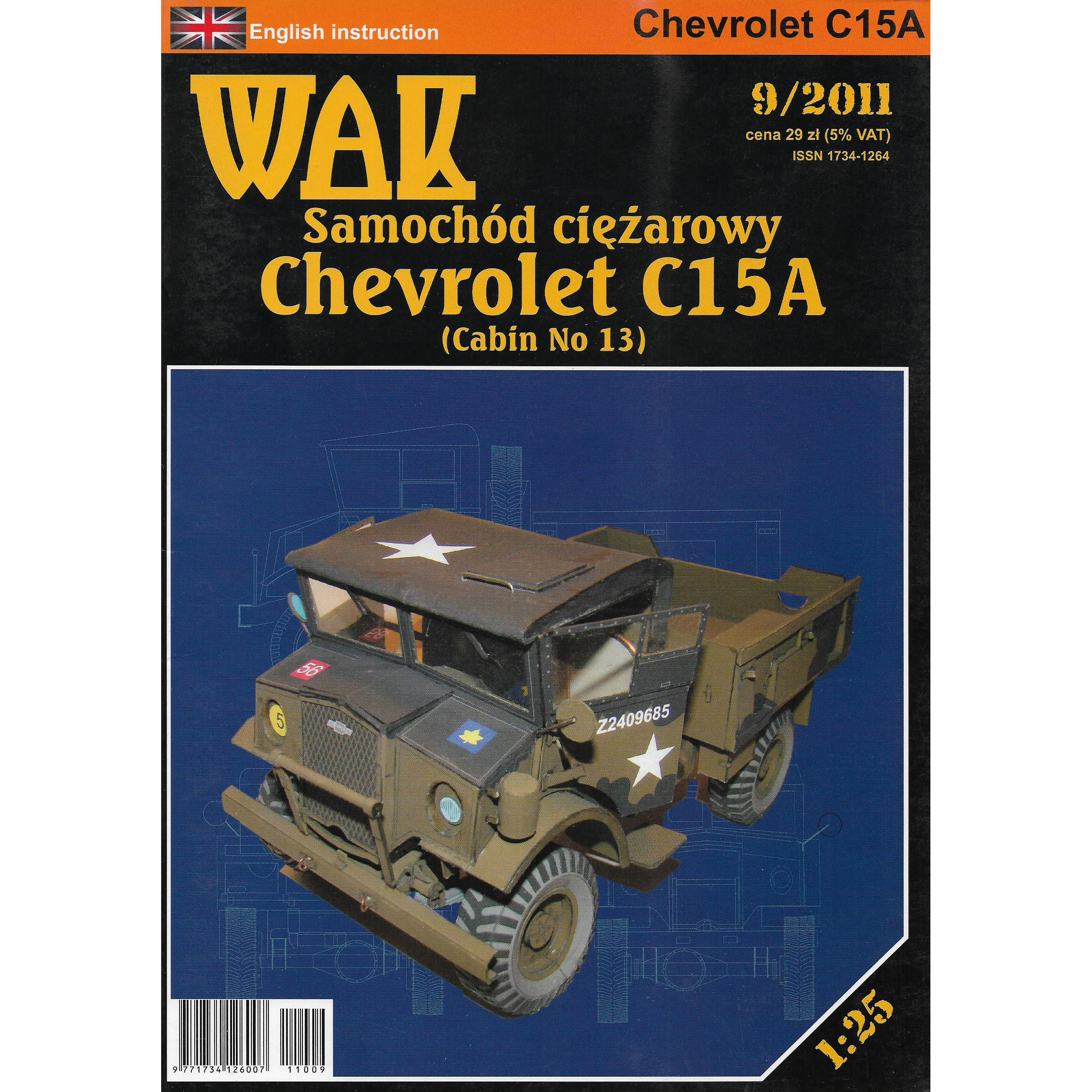 W9/2011 WAK 1/25 Грузовой автомобиль Chevrolet C15A (каб.13) / Samochód Ciężarowy Chevrolet C15A (Cab.13)