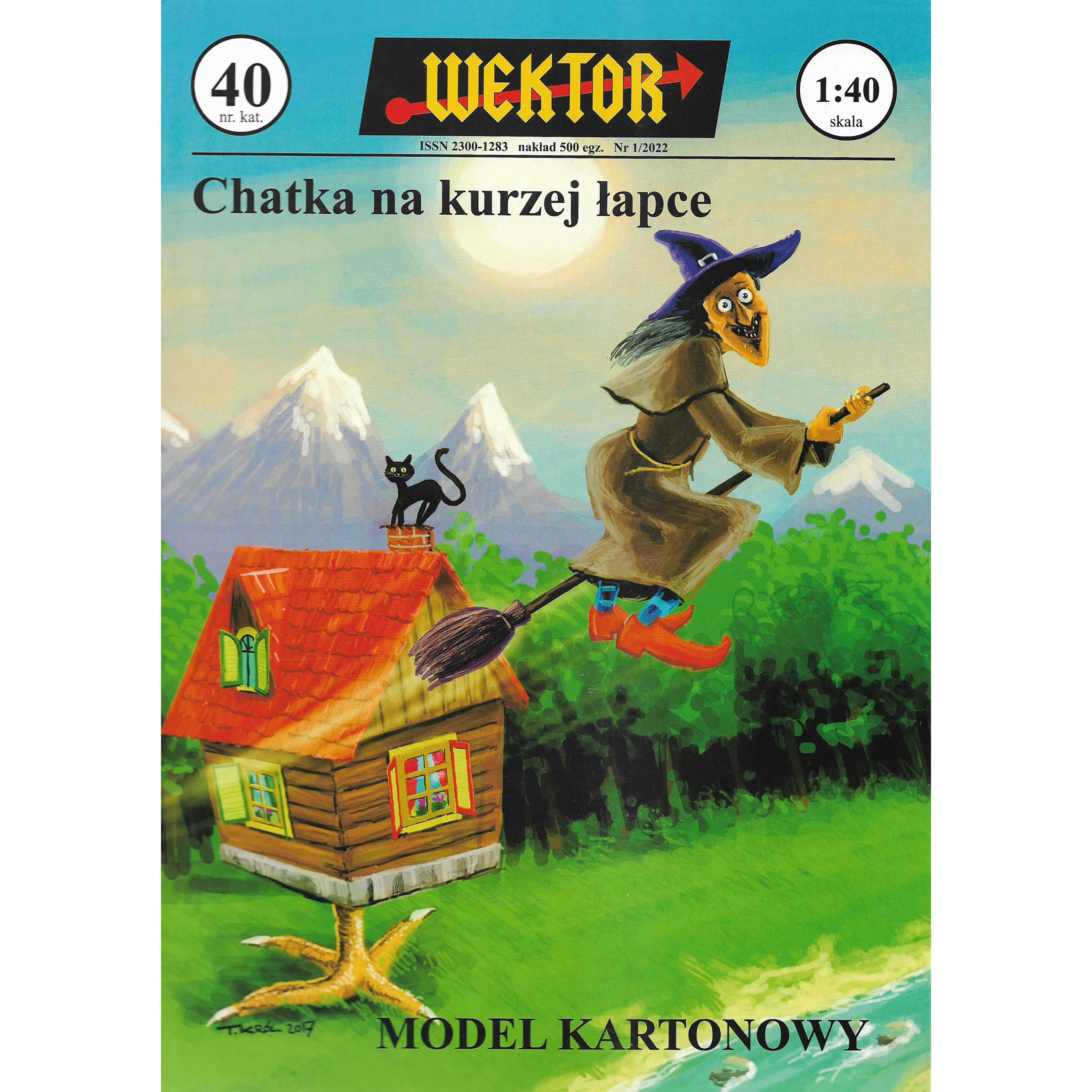 040 WEKTOR 1/40 Hut on a chicken leg