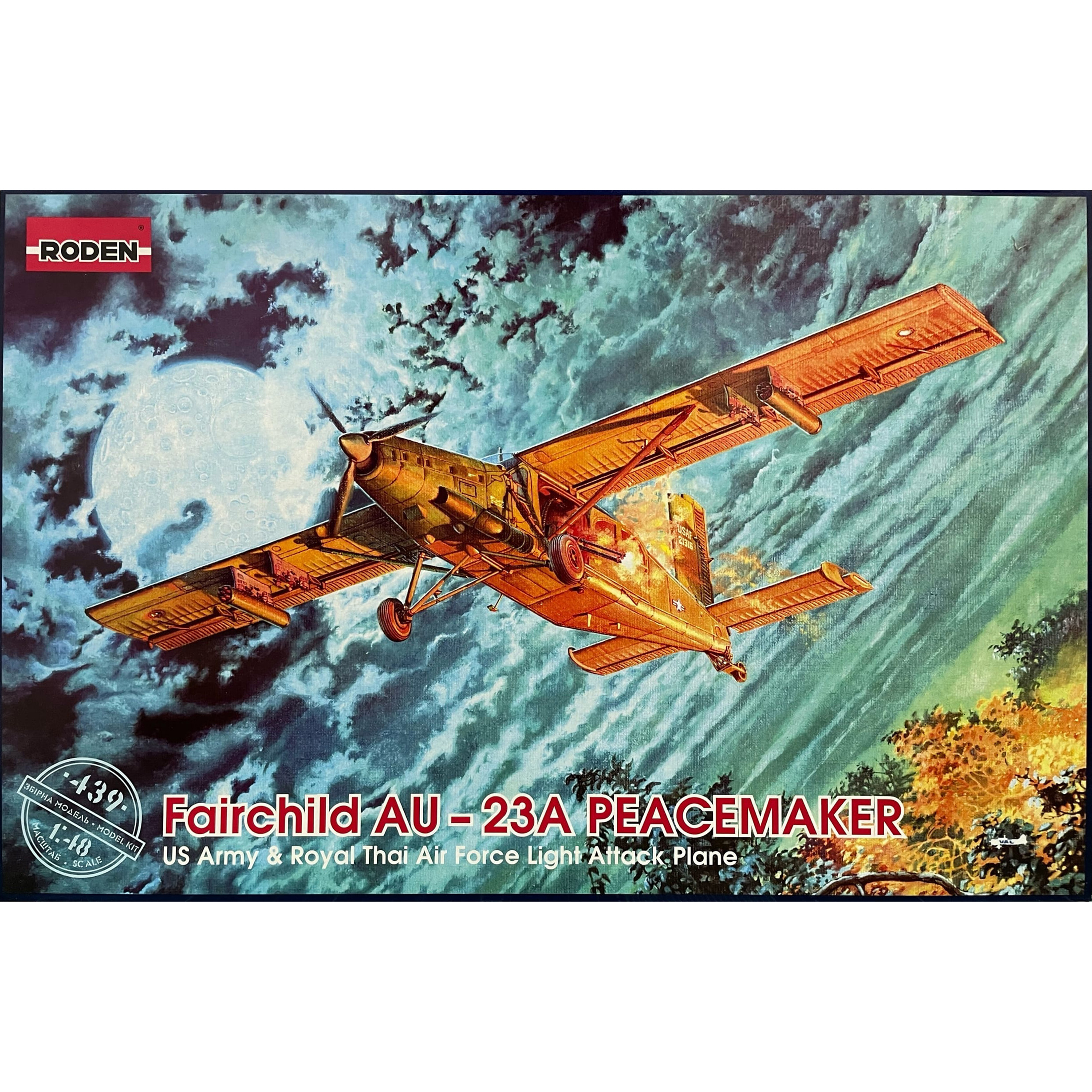 439 Roden 1/48 Fairchild AU-23A Peacemaker