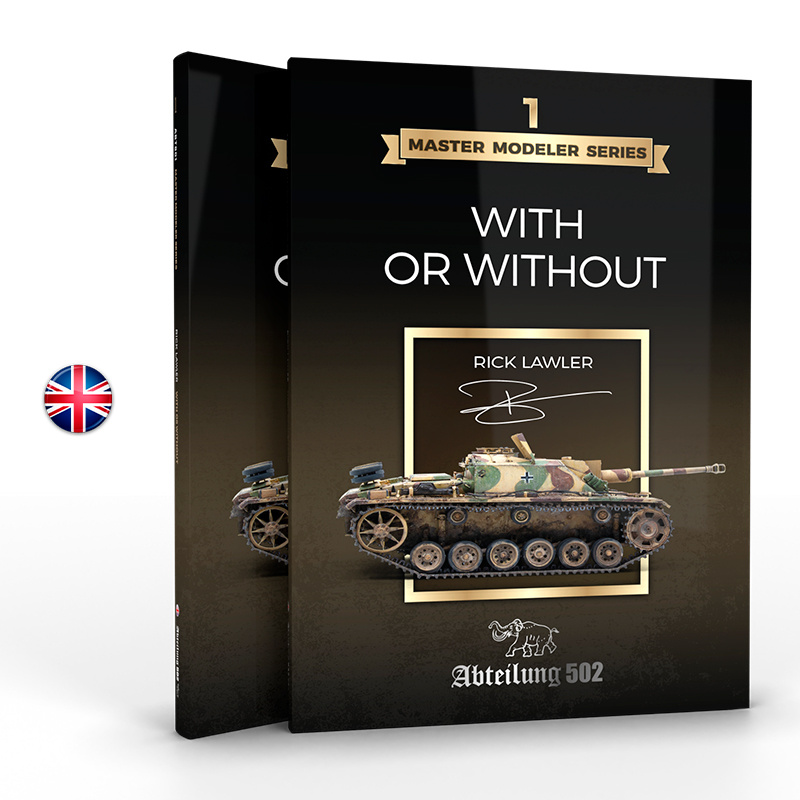 ABT801 Abteilung 502 Книга Master Modeler Series Vol.1 С или без - Рик Лоулер / With or Without - Rick Lawler (Английский язык)
