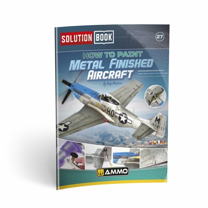 AMIG6532 Ammo Mig 1/35 Книга SOLUTION BOOK 27 - Как покрасить металлический самолет / How to Paint Metal Finished Aircraft