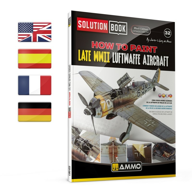 AMIG6535 Ammo Mig Книга SOLUTION BOOK 32 - ЧЁРНОЕ ИЗДАНИЕ: Как красить самолёты Люфтваффе позднего периода 2МВ / BLACK EDITION: How to Paint Late WWII Luftwaffe Aircraft