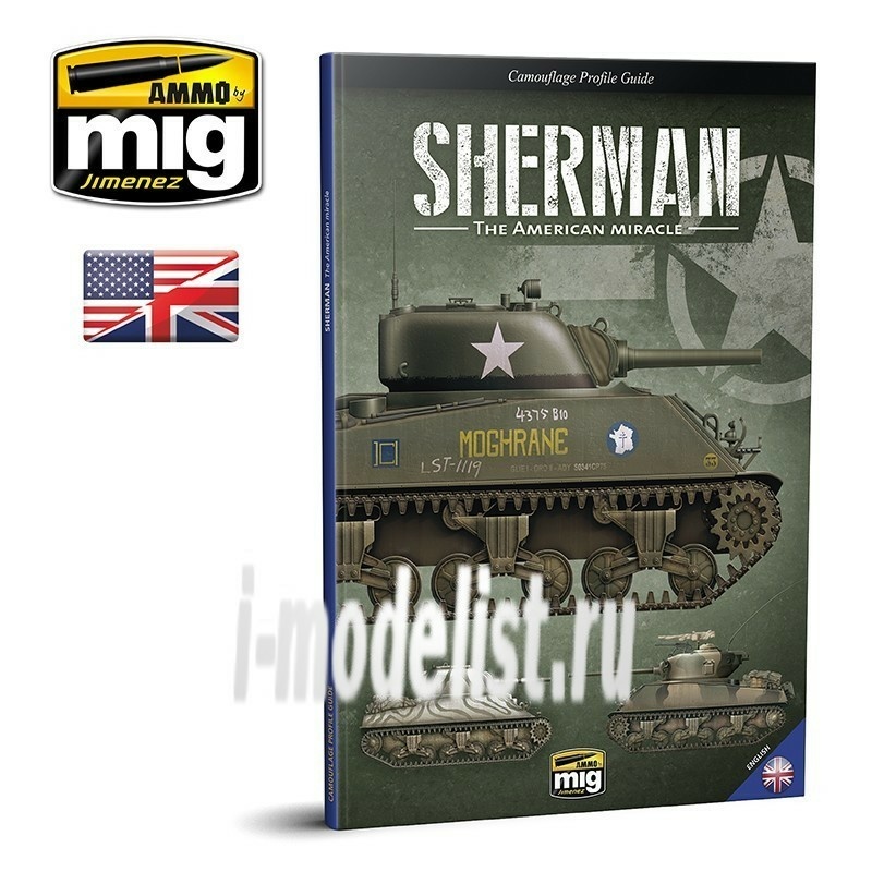AMIG6080 Ammo Mig SHERMAN: THE AMERICAN MIRACLE (ENG)